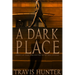 A Dark Place