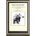 Jist Huntin': Tales of the Forrest, Field and Stream