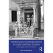 Heritage Conservation in the United States: Enhancing the Presence of the Past