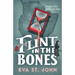 Flint in the Bones