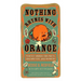 Nothing Rhymes with Orange: Perfect Words for Poets, Songwriters, and Rhymers