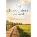 Daily Encounters with God: Remembering the Goodness of God