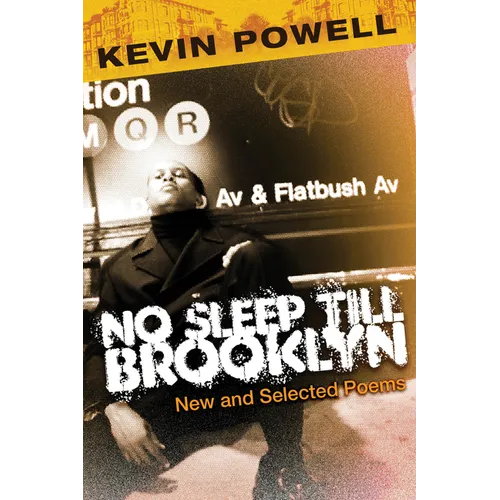 No Sleep Till Brooklyn: New and Selected Poems