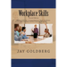 Workplace Skills: Book 2 from DTR Inc.'s Series for Classroom and On the Job Work Readiness Training