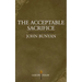 The Acceptable Sacrifice: The Excellency of a Broken Heart