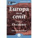 GuíaBurros: Europa en su cenit: El auge de Occidente