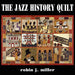 The Jazz History Quilt