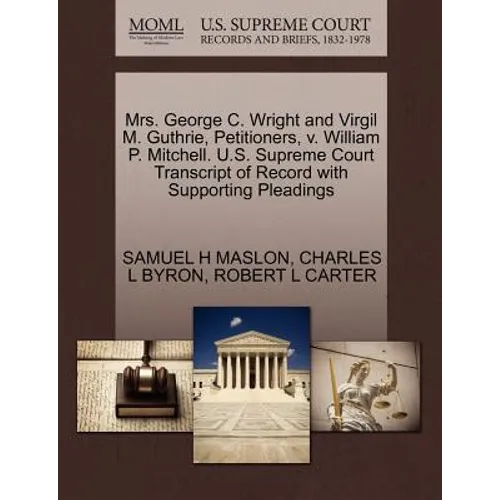 Mrs. George C. Wright and Virgil M. Guthrie, Petitioners, V. William P. Mitchell. U.S. Supreme Court Transcript of Record with Supporting Pleadings