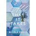 All That It Takes
