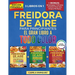 Freidora De Aire Para Principiantes 3 Libros En 1: El Único Libro De Cocina A Todo Color Que Te Permite Disfrutar De Recetas Sanas Y Crujientes