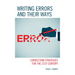 Writing Errors and Their Ways: Correction Strategies for the 21st Century