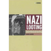 Nazi Looting: The Plunder of Dutch Jewry During the Second World War