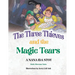 The Three Thieves and the Magic Tears: A Nana Ida Story