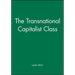 The Transnational Capitalist Class