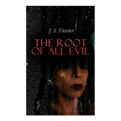 The Root of All Evil