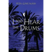 I too Hear the Drums: stories revised edition