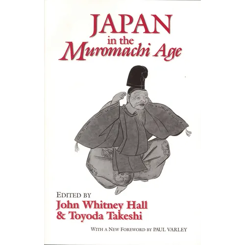 Japan in the Muromachi Age