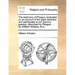 The Testimony of Phlegon Vindicated: Or, an Account of the Great Darkness and Earthquake at Our Savior's Passion, Described by Phlegon. ... by William