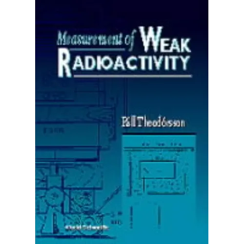 Measurement of Weak Radioactivity