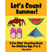 Let's Count Summer: A Fun Kids Counting Book for Children Age 2 to 5 (Let's Count Series)