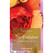 The Evolution: A Mental Rose Series