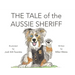 The Tale of the Aussie Sheriff