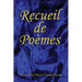 Recueil de Poèmes