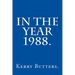 In the Year 1988.