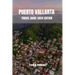 Puerto Vallarta Travel Guide 2024 Edition