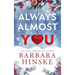 Always Almost You