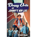 Danny Orlis and Johnny's New Life