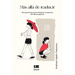 Más allá de traducir: Mi experiencia como intérprete-traductora del idioma japonés