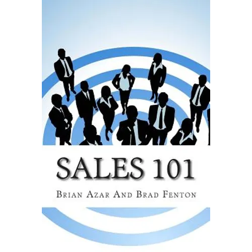Sales 101: The ReadyAimSell 10-Step System for Successful Selling