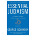 Essential Judaism: A Complete Guide to Beliefs, Customs & Rituals