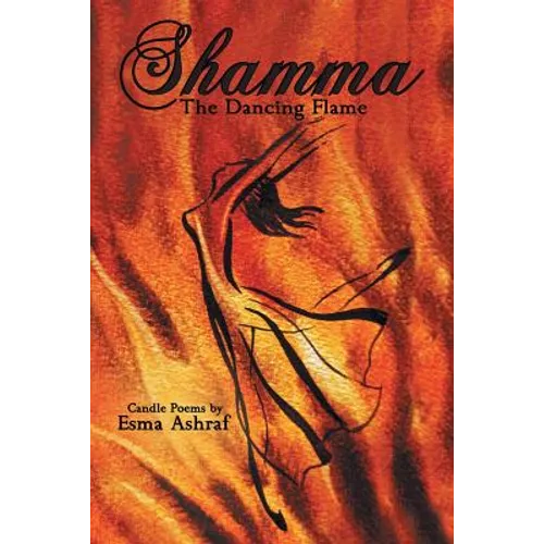 Shamma: The Dancing Flame