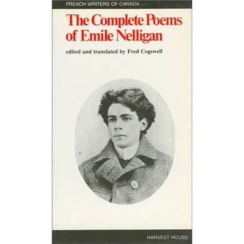 The Complete Poems of Emile Nelligan