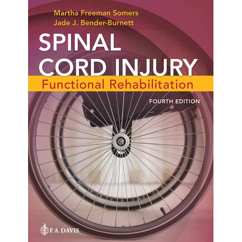 Spinal Cord Injury: Functional Rehabilitation