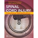 Spinal Cord Injury: Functional Rehabilitation