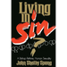Living in Sin?: A Bishop Rethinks Human Sexuality