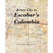 Jersey City to Escobar's Colombia