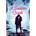 A Sudden Crush: A Romantic Comedy