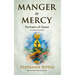Manger to Mercy: Portraits of Grace