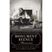 Monument Avenue Memories: Growing Up on Richmond's Grand Avenue