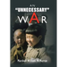 An ''Unnecessary'' War