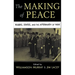 The Making of Peace: Rulers, States, and the Aftermath of War