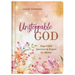 Unstoppable God: Hope-Filled Devotions and Prayers for Women