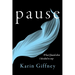 Pause: What I Found When I Decided to Stop
