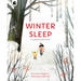 Winter Sleep: A Hibernation Story