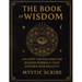 The Book of Wisdom: Unlock the Hidden Truths of Reality, of Symbols, and Sovereignty They Never Taught You