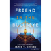 Friend in the Bullseye